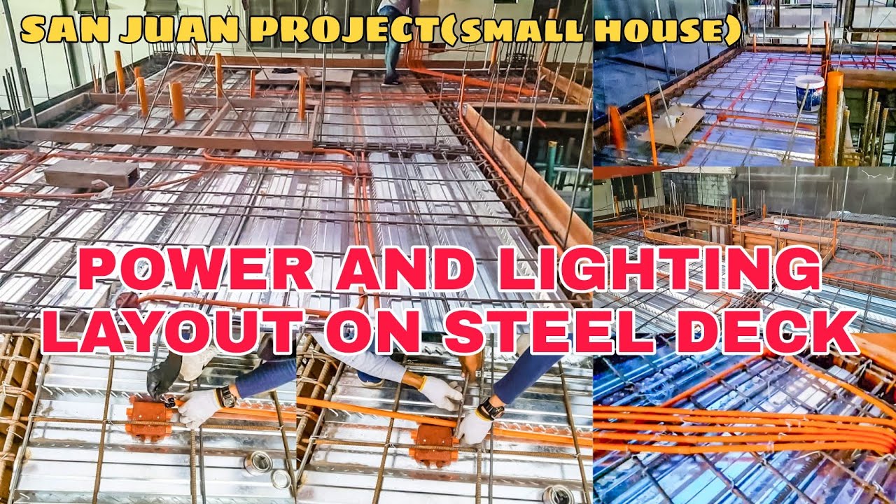 POWER AND LIGHTING LAYOUT ON STEEL DECK | SAN JUAN PROJECT(small house)