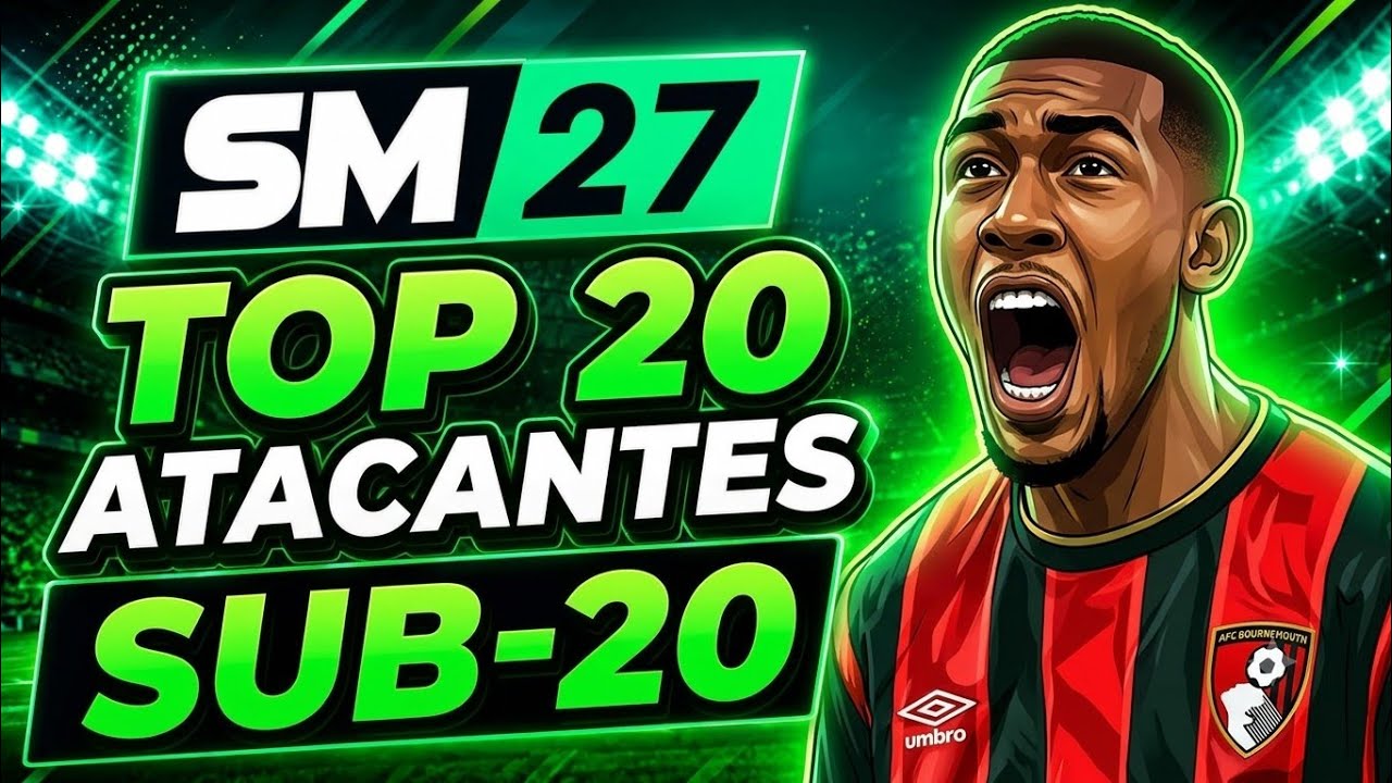 SM 27 // TOP 20 MELHORES CENTROAVANTES Sub-20 🏆🔥