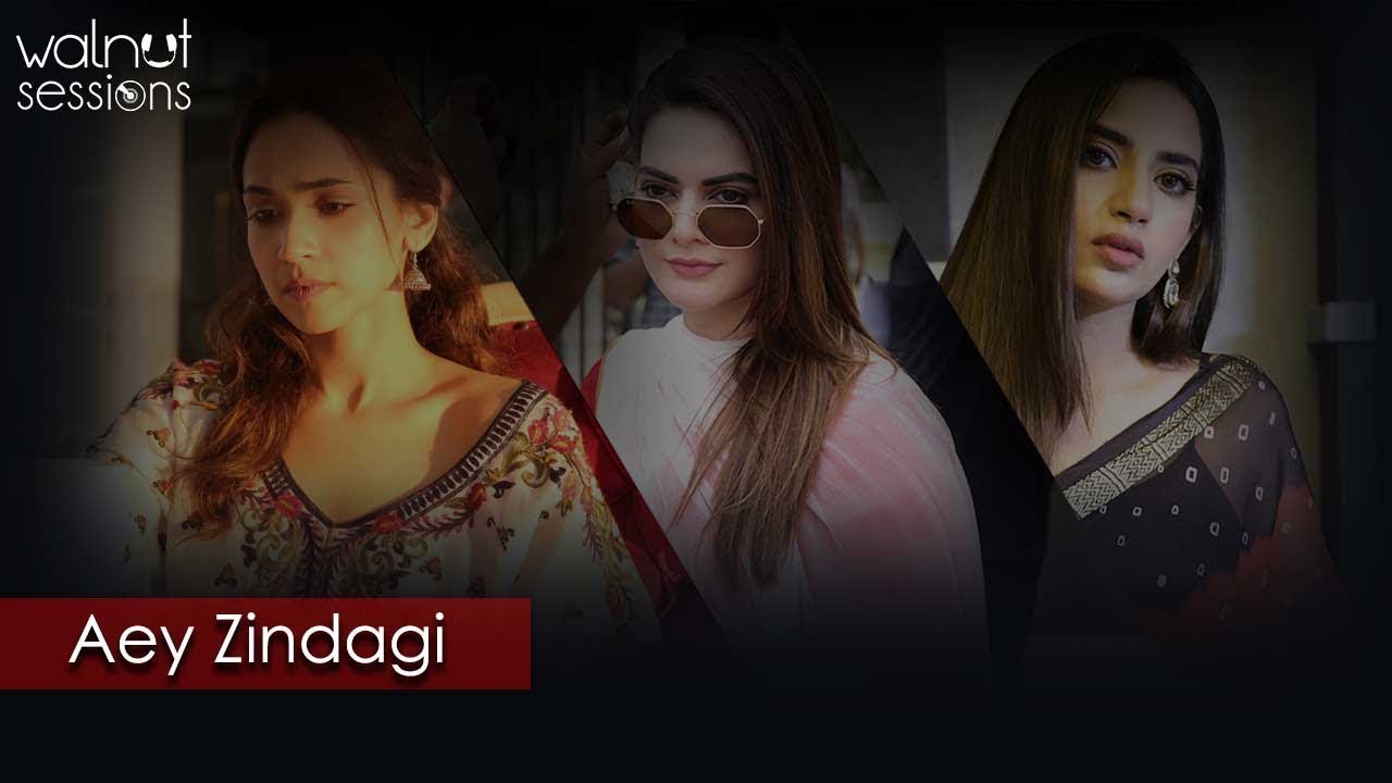 Aey Zindagi | Aima Baig | Nabeel Shaukat Ali | OST | Biggest Hit Song of 2019 | Walnut Sessions