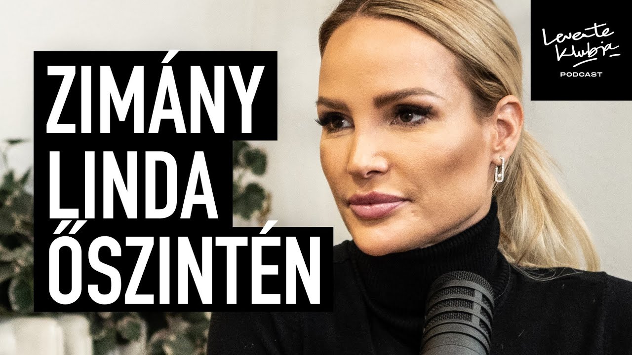 Zim&aacute;ny Linda őszint&eacute;n: netes zaklat&aacute;s, plasztika, f&eacute;rfiak &eacute;s egy&eacute;b nyal&aacute;nks&aacute;gok | LEVENTE KLUBJA