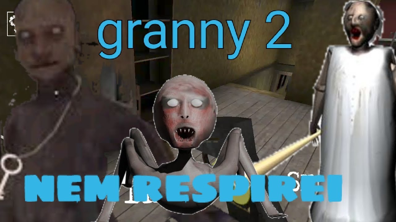 Como eu jogo granny muito 