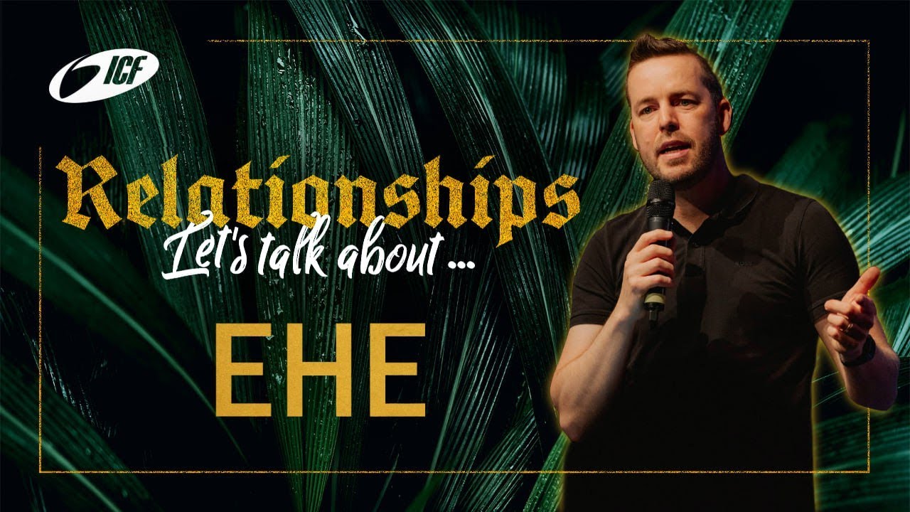 Relationships | Lets Talk about EHE | Jochen Stettner | ICF Heilbronn