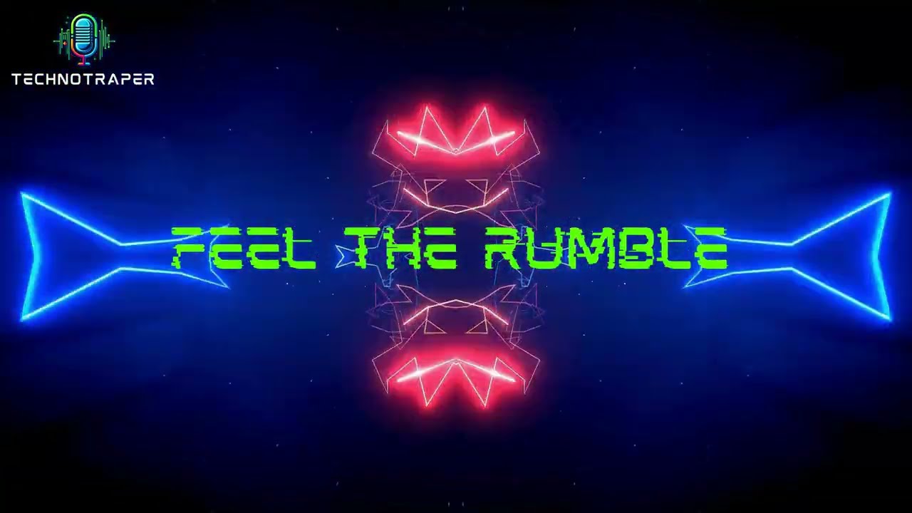 Feel The Rumble!