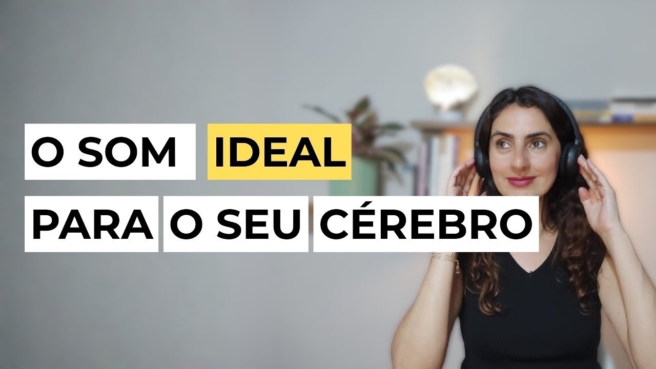 Qual Som Faz Seu Cérebro Estudar Melhor? Protocolo Científico
