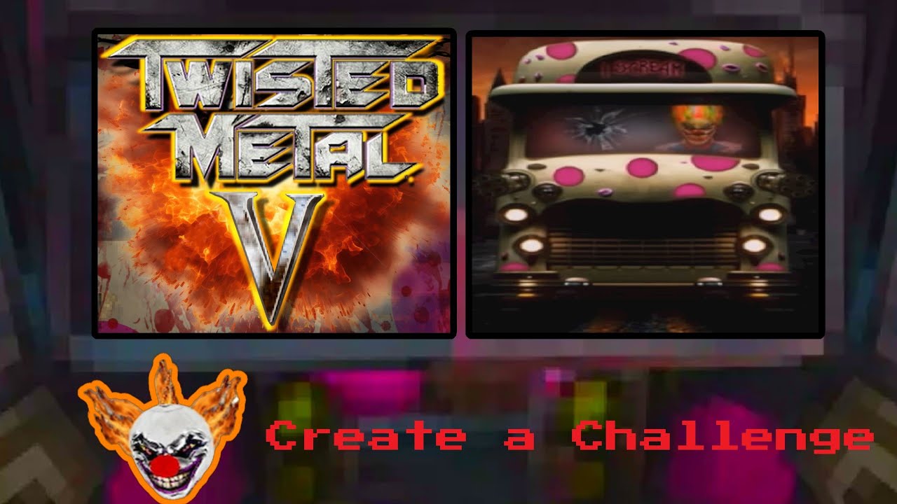 Twisted Metal 5 Fan Game Livestream #3 (Create A Challenge)