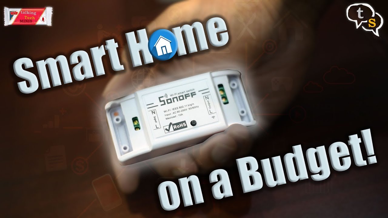 Sonoff WiFi Switch India | Smart Home tech on a Budget