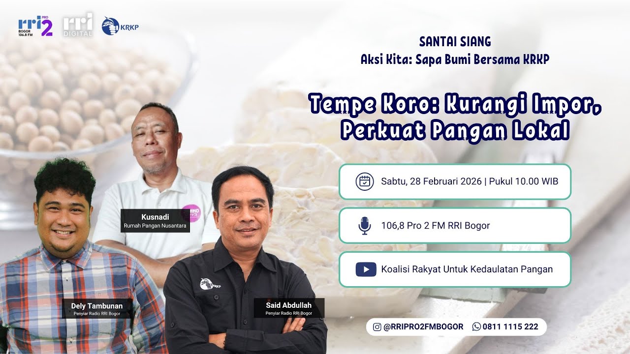 Aksi Kita Sapa Bumi: Tempe Koro: Kurangi Impor, Perkuat Pangan Lokal