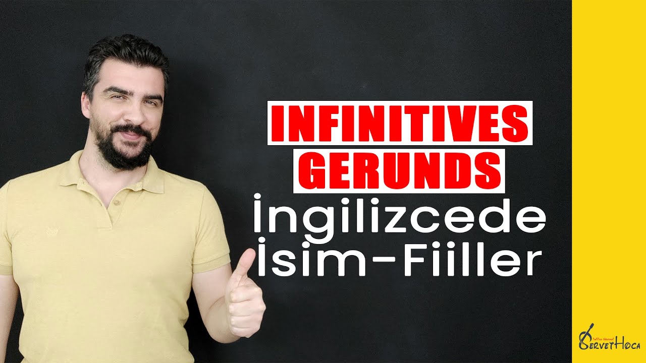 Infinitives and Gerunds 1 | İngilizcede Fiillerden İsim Yapma | Temel Anlatım