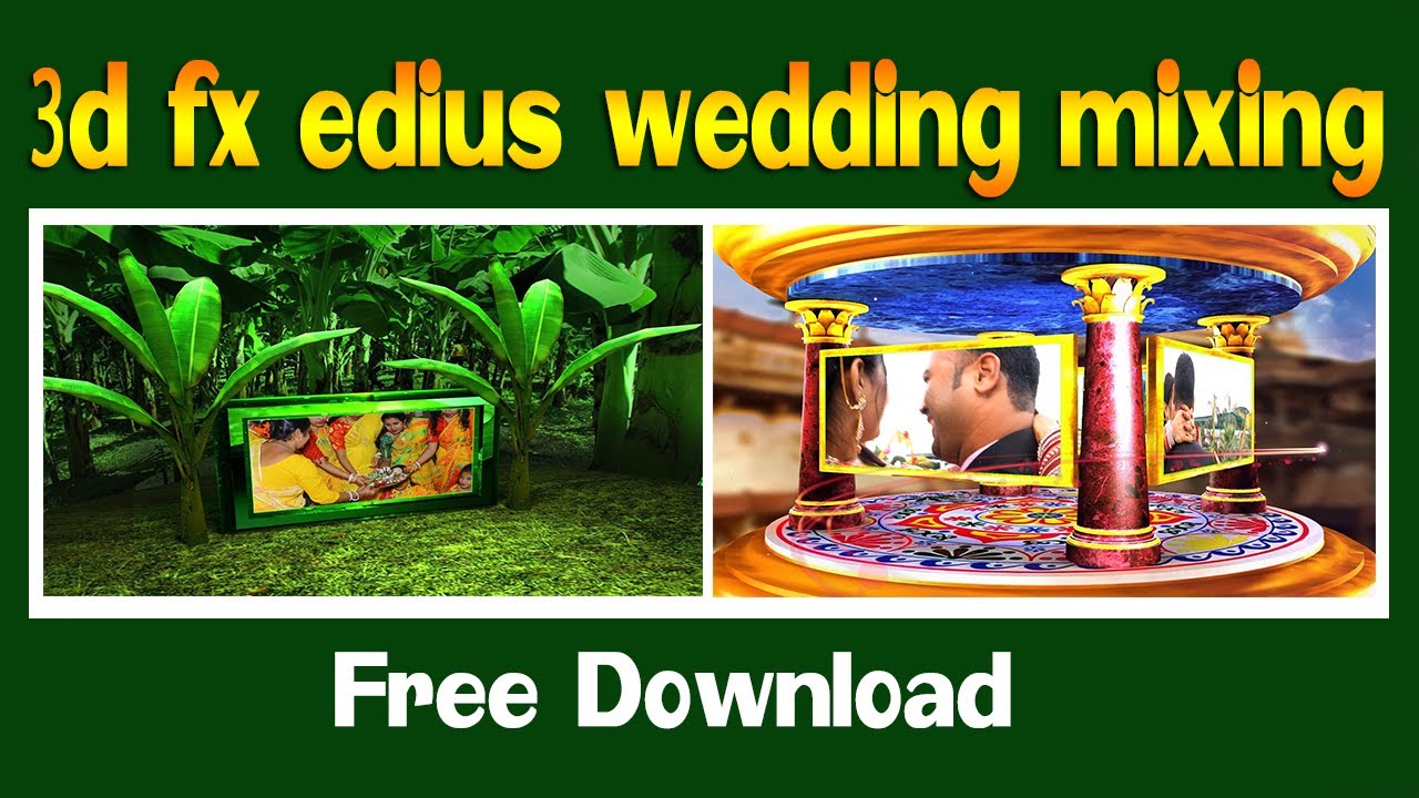 3d fx edius wedding mixing I  edius 3d effects free download 2024 | Soft Tech-I
