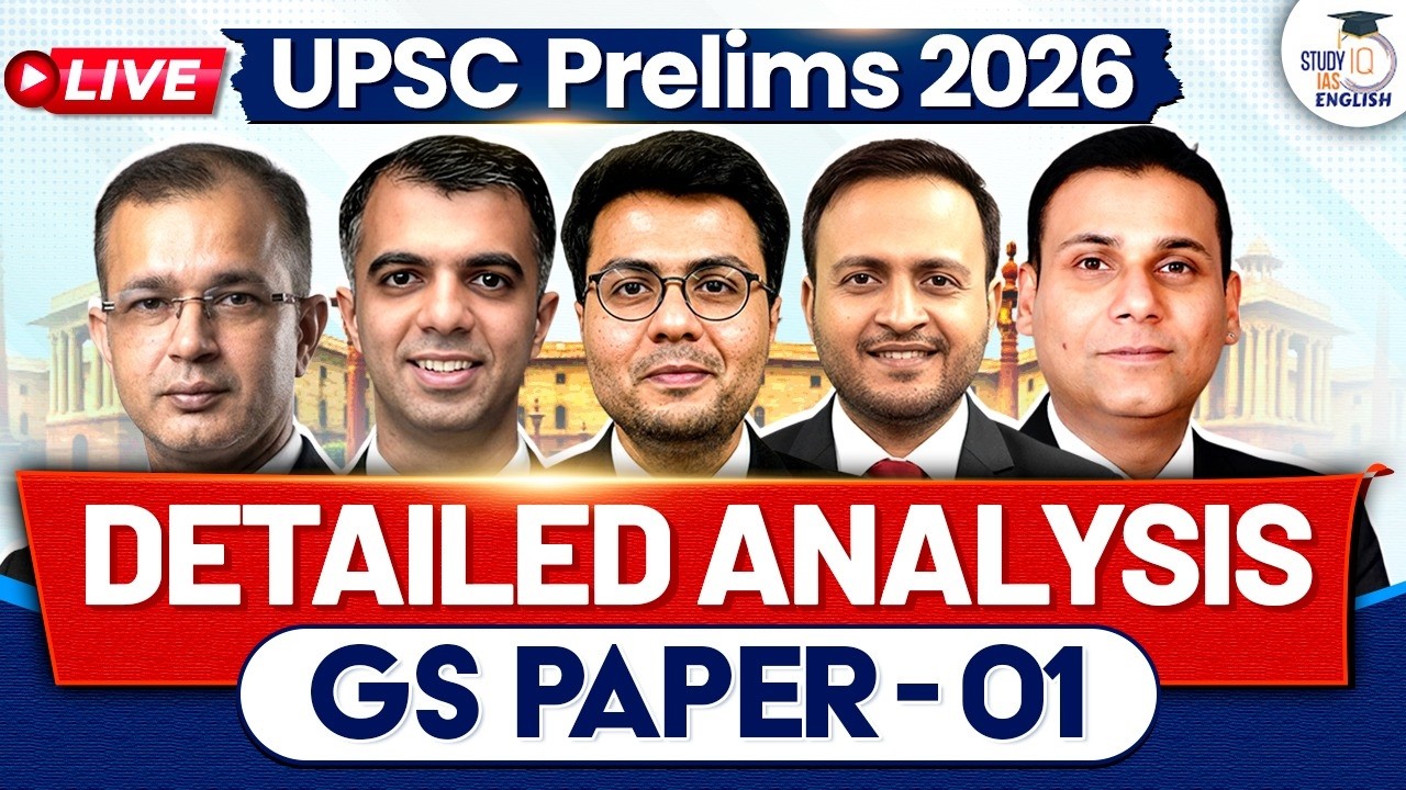 UPSC Prelims 2026 GS Paper 1 Detailed Analysis & Answer Key | UPSC CSE 2026 | StudyIQ IAS English
