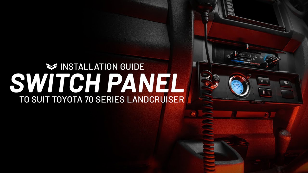 Installation Guide | Centre Switch Panel to Suit 70 Series Landcruiser