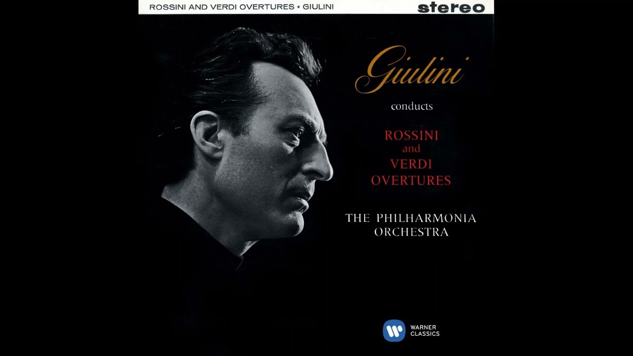 Rossini and Verdi Overtures - Carlo Maria Giulini, Philharmonia Orchestra