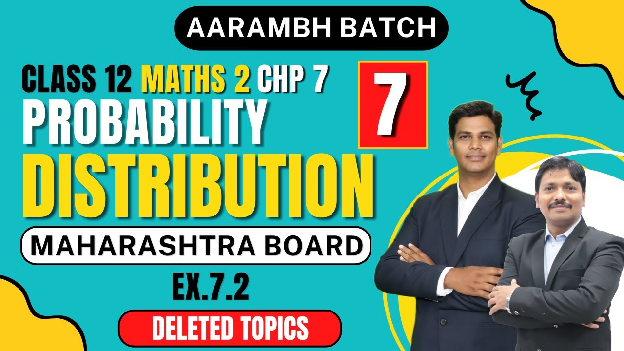 Chp.7 Probability Distribution Ex. 7.2 Part 7 | Class 12 | HSC Board | Maharashtra | Dinesh Sir