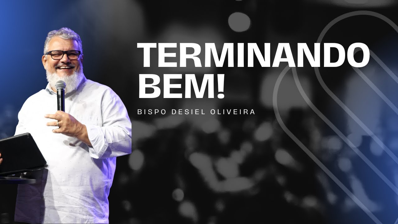 CELEBRAÇÃO l TERMINANDO BEM! l PR. DESIEL OLIVEIRA l 14 DE DEZEMBRO l CULTO ONLINE l ISM
