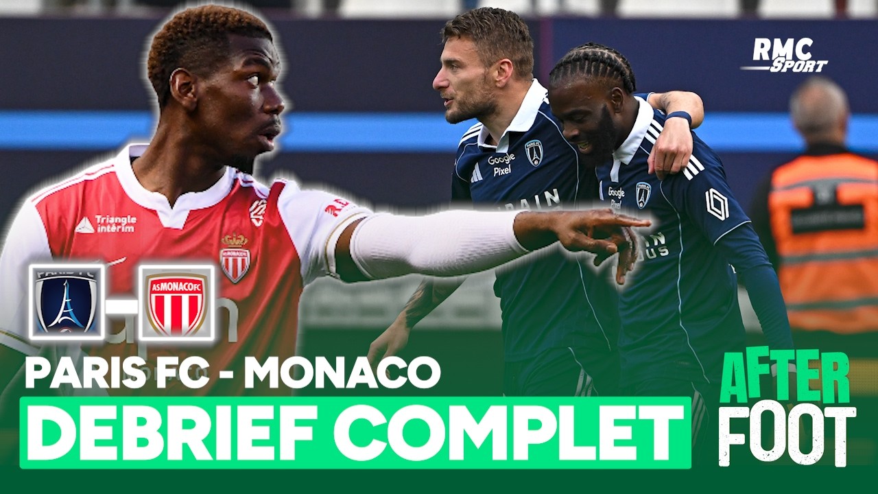 Paris FC 4-1 Monaco : Le d&eacute;brief du naufrage mon&eacute;gasque &agrave; Paris !
