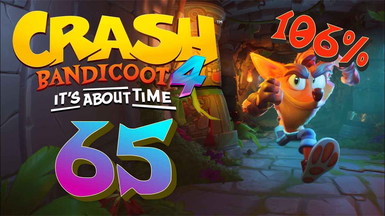 V&Ouml;LLIG LOSGEL&Ouml;ST 💥 Crash Bandicoot 4: It&rsquo;s About Time !PLATIN! #65 🌀