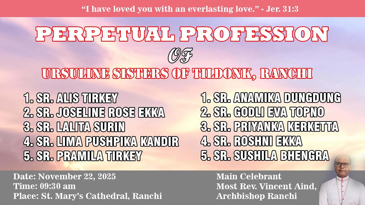 Perpetual Profession of Ursuline Sisters of Tildonk | St. Mary's Cathedral | Ranchi