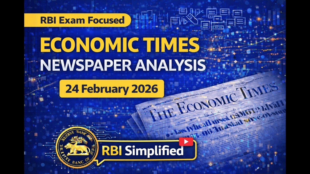 Economic Times Analysis | 24th February 2026 | RBI • Economy • Banking Current Affairs