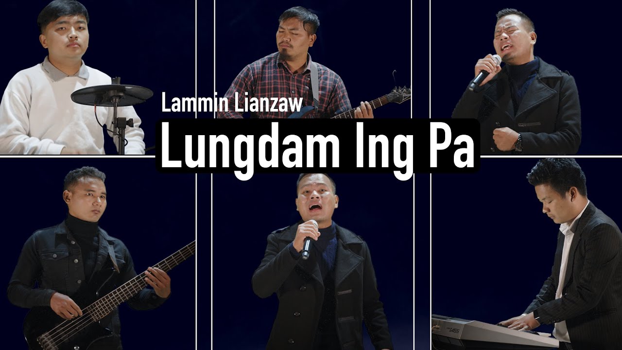 LUNGDAM ING PA ll  Lammin Lianzaw