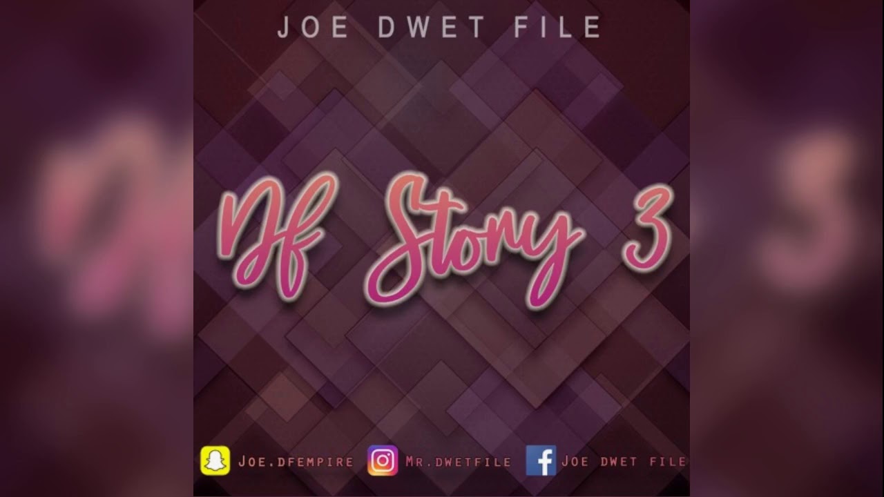 Joé Dwèt Filé - DF Story 3 {Kompa 2017}