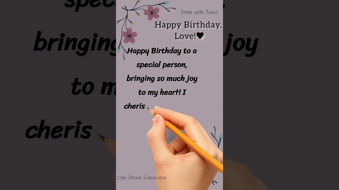 Happy birthday wishes for Love&hearts;️ | birthday wishes message #happybirthday #love #shorts