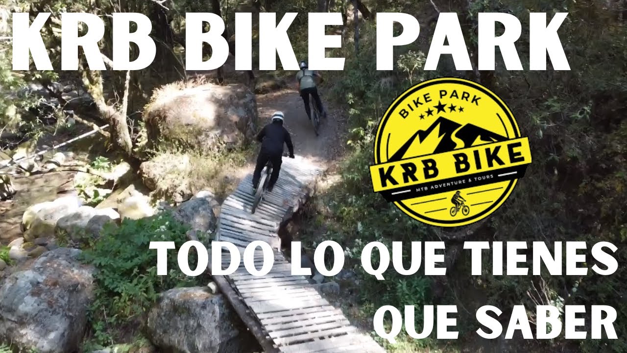 ¿Qué pistas de MTB rodar en KRB Bike Park? Guía para rodar MTB Enduro en Mineral del Chico en KRB