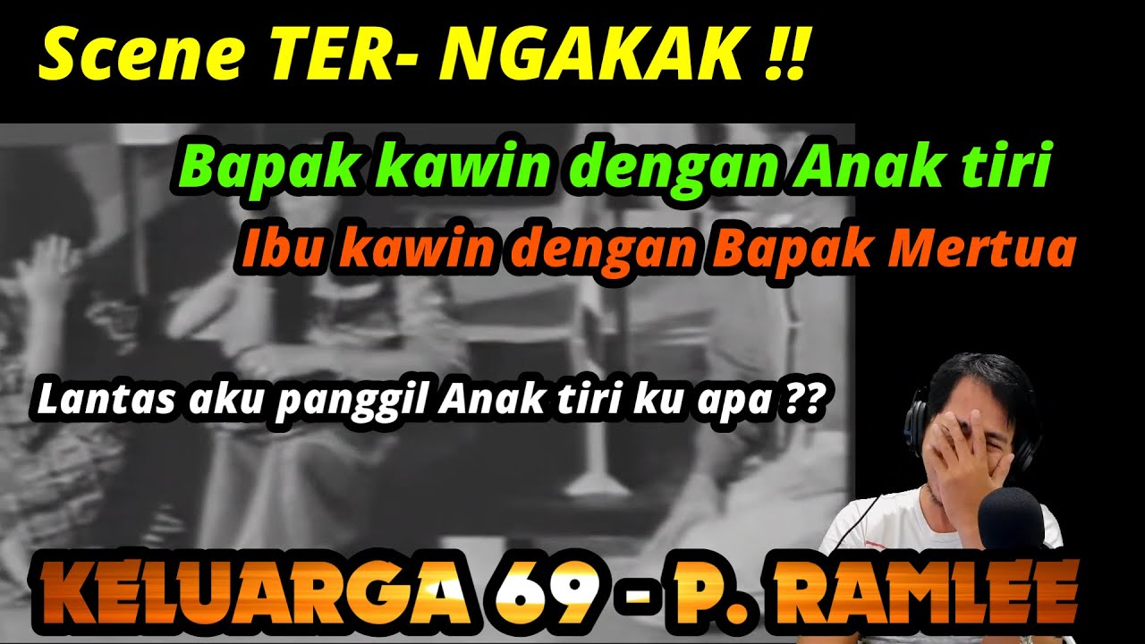 KELUARGA 69 - P.RAMLEE (REUPLOAD/ Nostalgia) KOCAK ABISSS SUMPAH HAAA 🤣🤣🤣🤣
