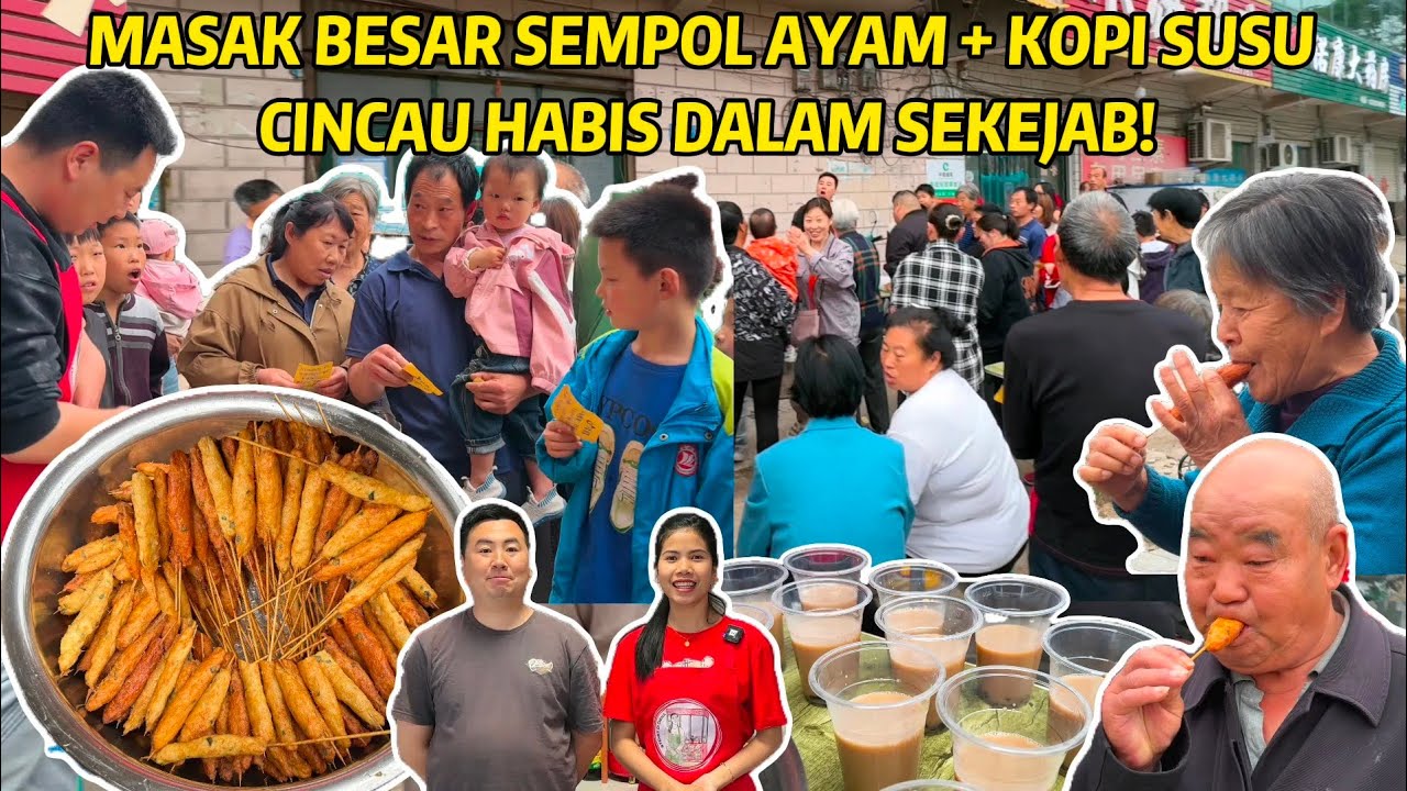 WOW! RATUSAN SEMPOL AYAM & 100 PORSI KOPI CINCAU SANGAT DI NIKMATIN ORANG CHINA, BEGINI KATA MEREKA