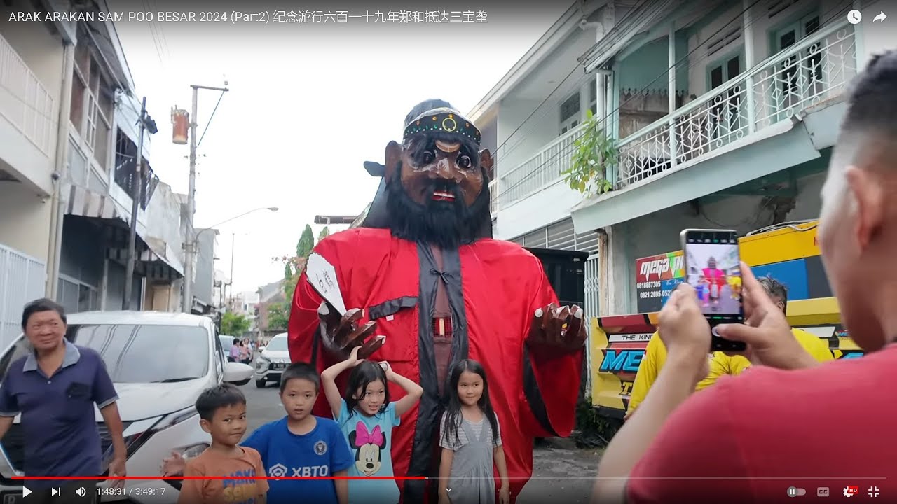 ARAK ARAKAN SAM POO BESAR 2024 (Part2) 纪念游行六百一十九年郑和抵达三宝垄