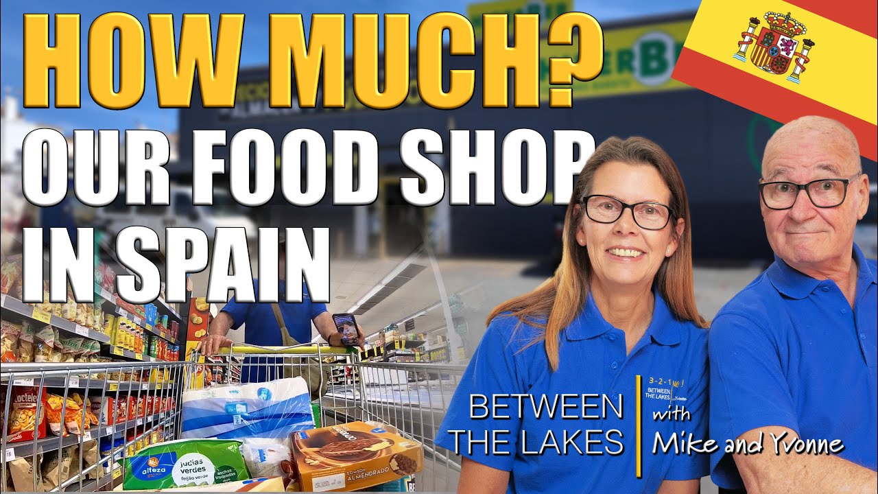 FOOD SHOP in Spain Supermarket, Torrevieja - Cost of Living - Between the Lakes with Mike & Yvonne