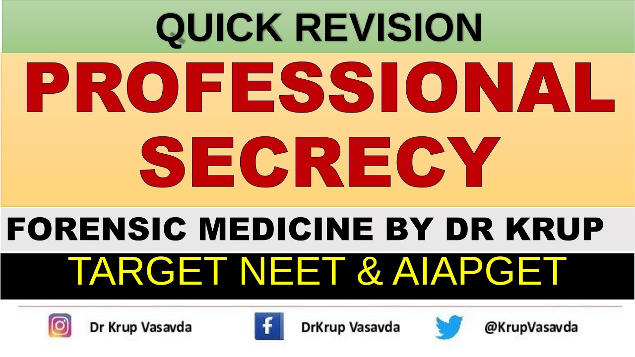 Professional Secrecy | Professional secrets | Forensic Medicine | Dr Krup Vasavda