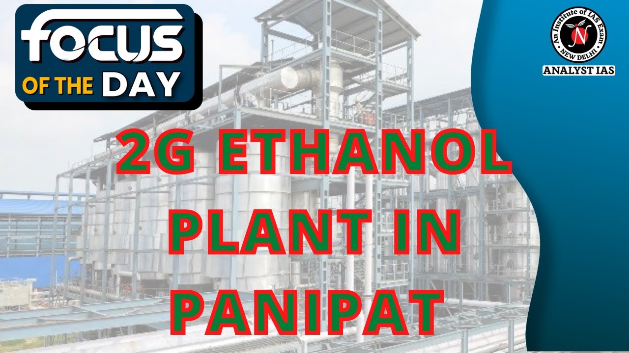 PM Modi dedicated 2G ethanol plant in Panipat to nation | Focus Of The Day | UPSC CSE | Analyst IAS