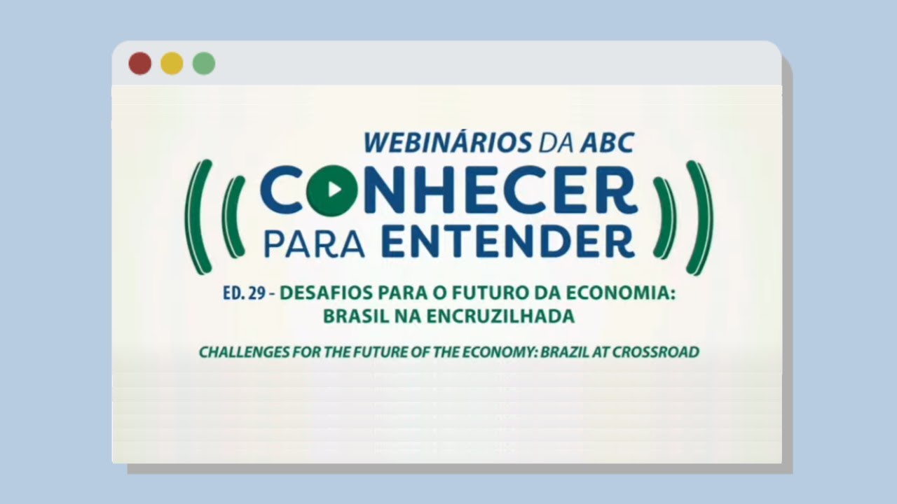 WEBIN&Aacute;RIOS ABC #29 | Desafios para o futuro da economia: Brasil na encruzilhada [MELHORES MOMENTOS]