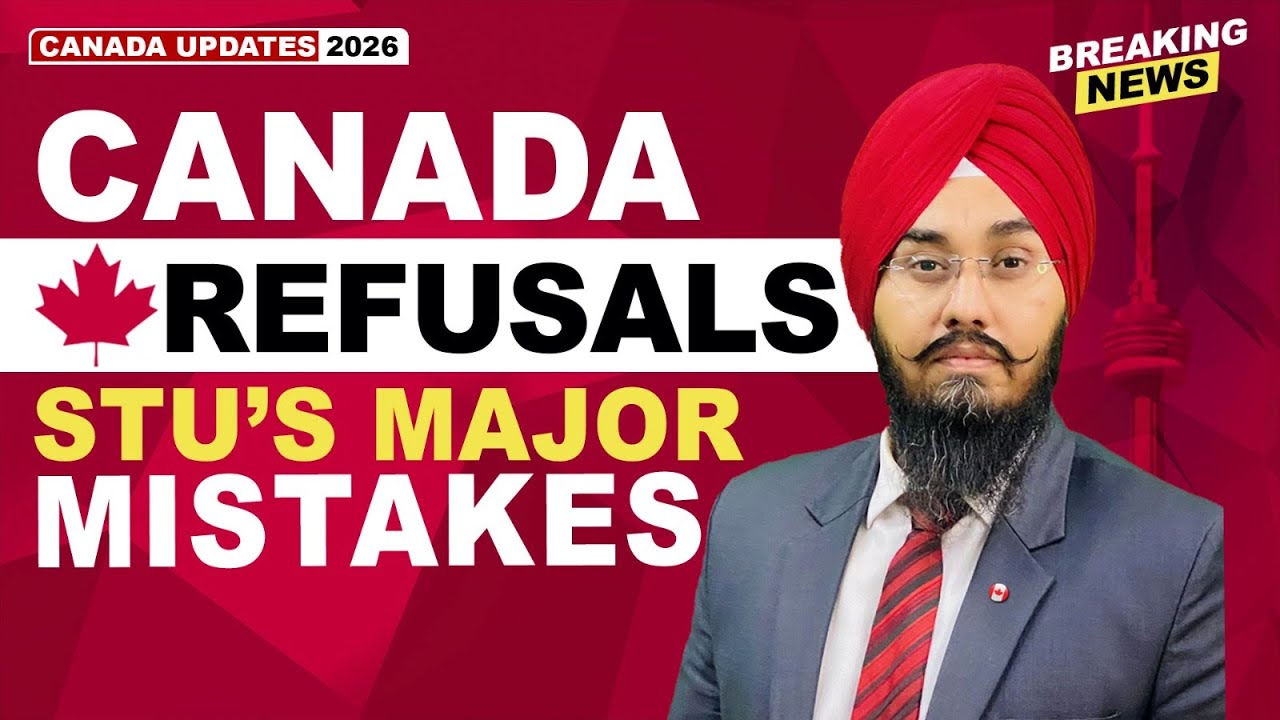 CANADA REFUSALS STU’s MAJOR MISTAKES | STUDY VISA UPDATES 2026 | USA CANADA UK