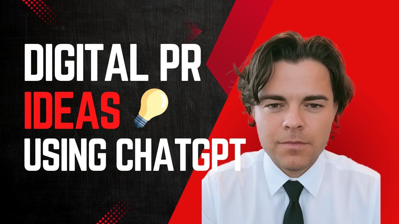 Using ChatGPT to come up with Ideas for Digital PR Campaigns.