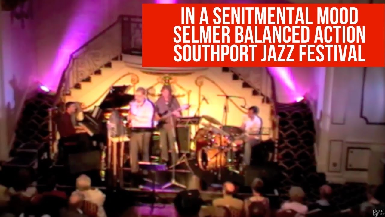 In A Sentimental Mood on a 1937 Selmer Balanced Action - Dan Forshaw Quintet