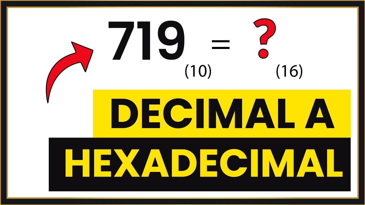 ✅ DECIMAL a HEXADECIMAL [MEJOR Método en 2 Pasos]