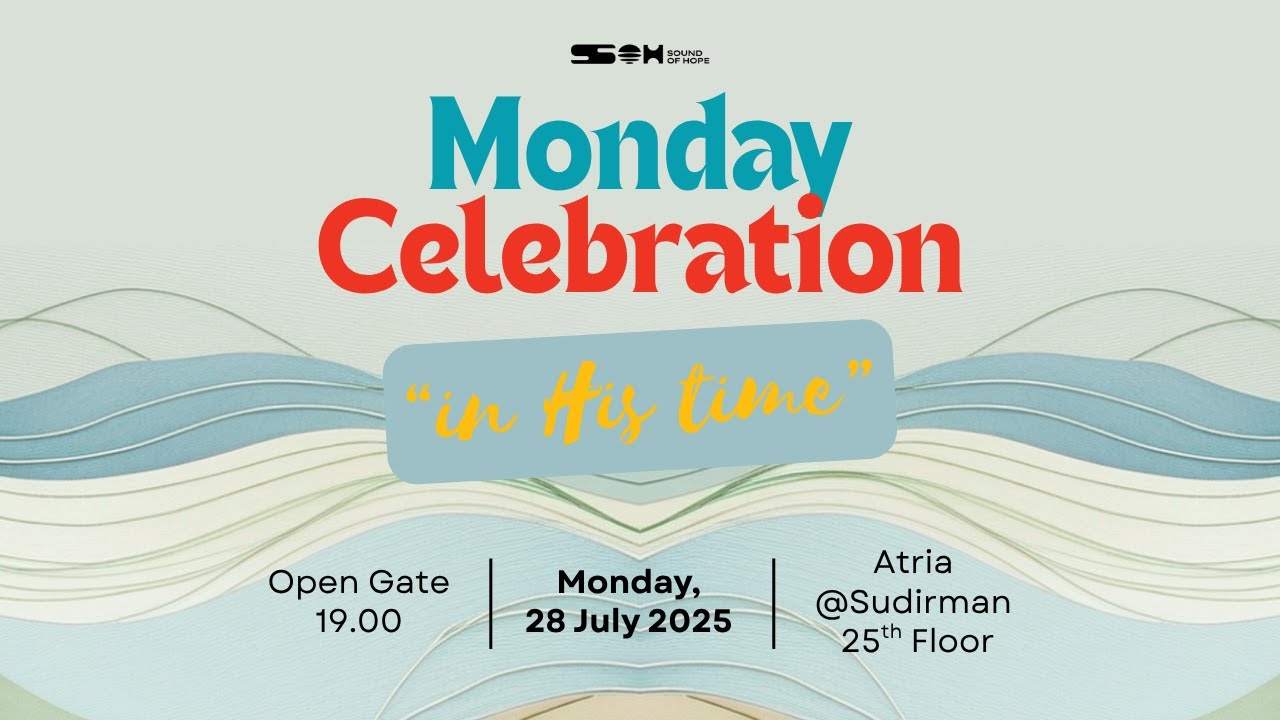 SOH Monday Celebration | 28 JULY 2025