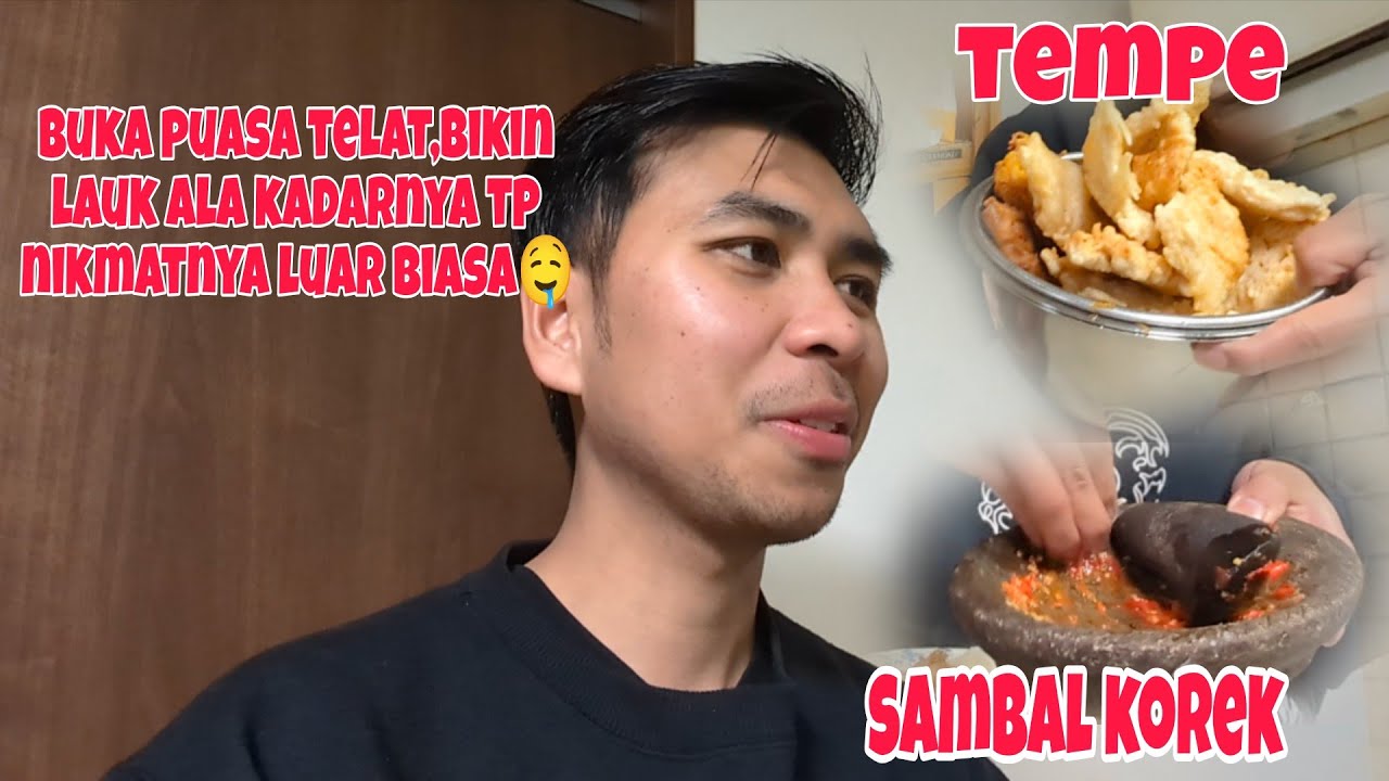 MENU BUKA PUASA SATSET ALA ANAK KOS DI JEPANG||TEMPE DAN SAMBEL KOREK!!