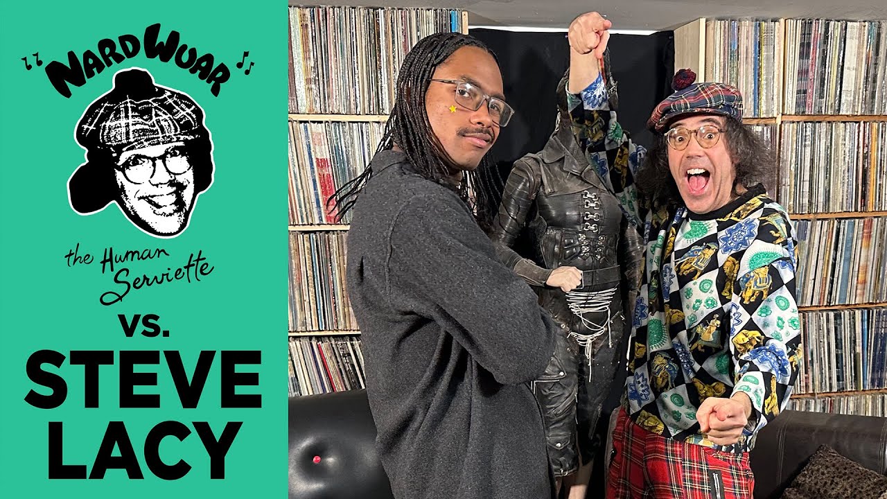 Nardwuar vs. Steve Lacy