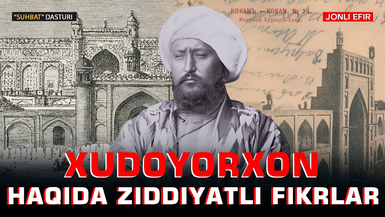 🔴 Xudoyorxon haqida ziddiyatli fikrlar