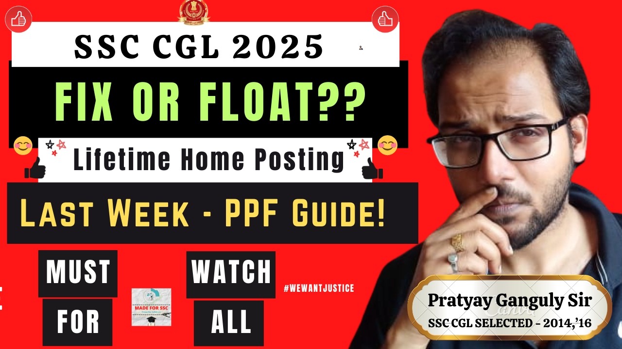 SSC CGL 2026 - FIX/ FLOAT Option Explained! Post Pref Guidance Final Info - Made For SSC