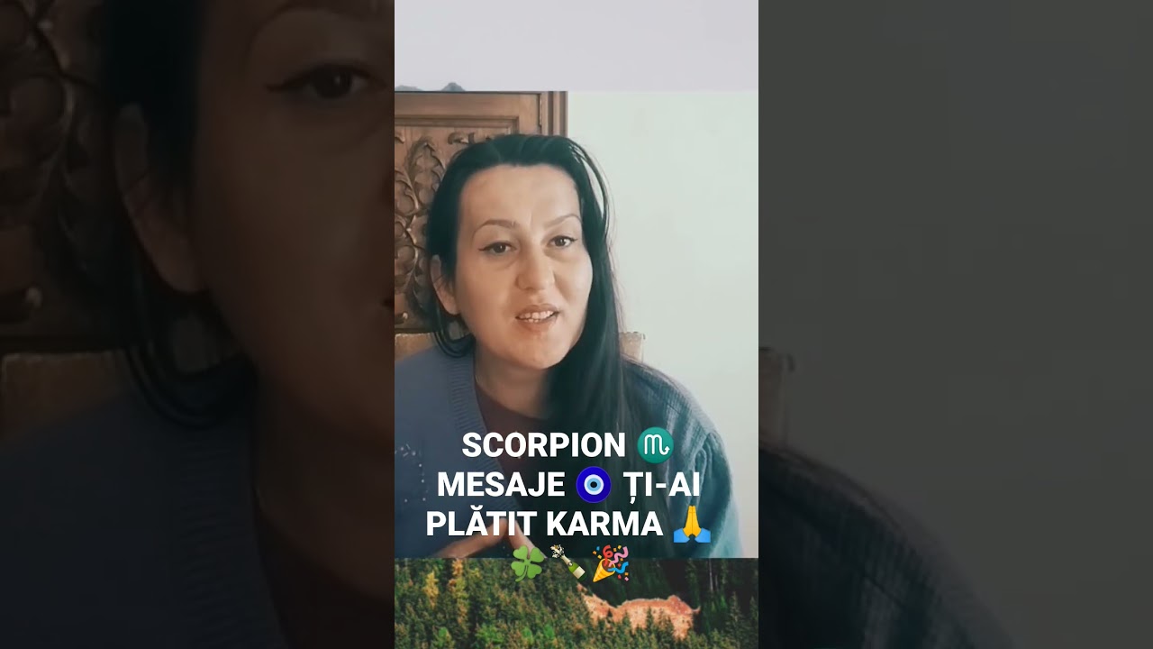 SCORPION ♏ MESAJ 🍾 SF&Acirc;RȘIT DE GHINION 🙏🧿🍀