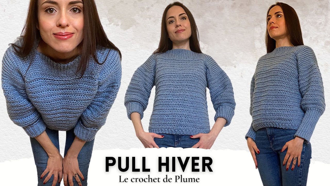 Comment faire un Pull au crochet ? Hiver Tendance - Facile Rapide Toutes tailles 🧶