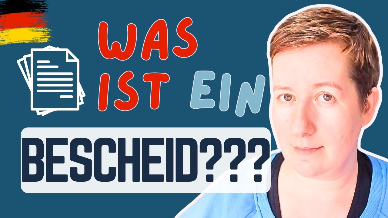 Was ist ein BESCHEID? 