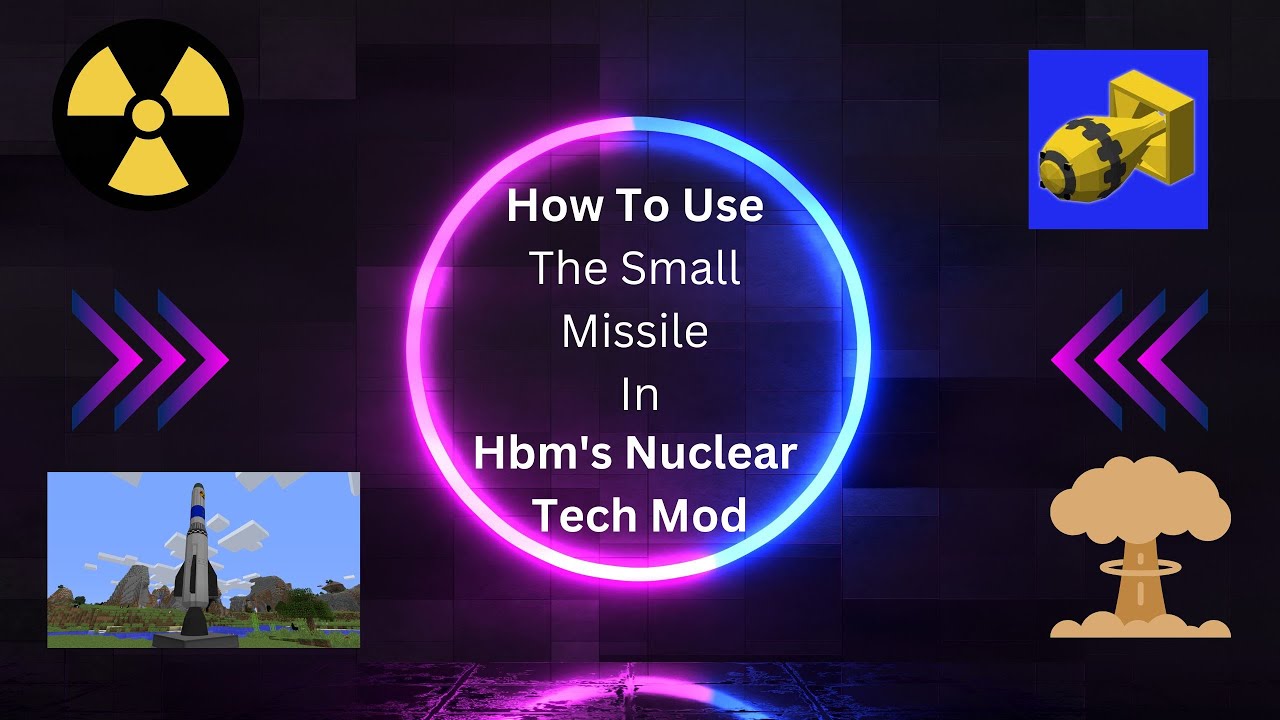 How To Use The Small Missile in Hbm's Nuclear Tech Mod