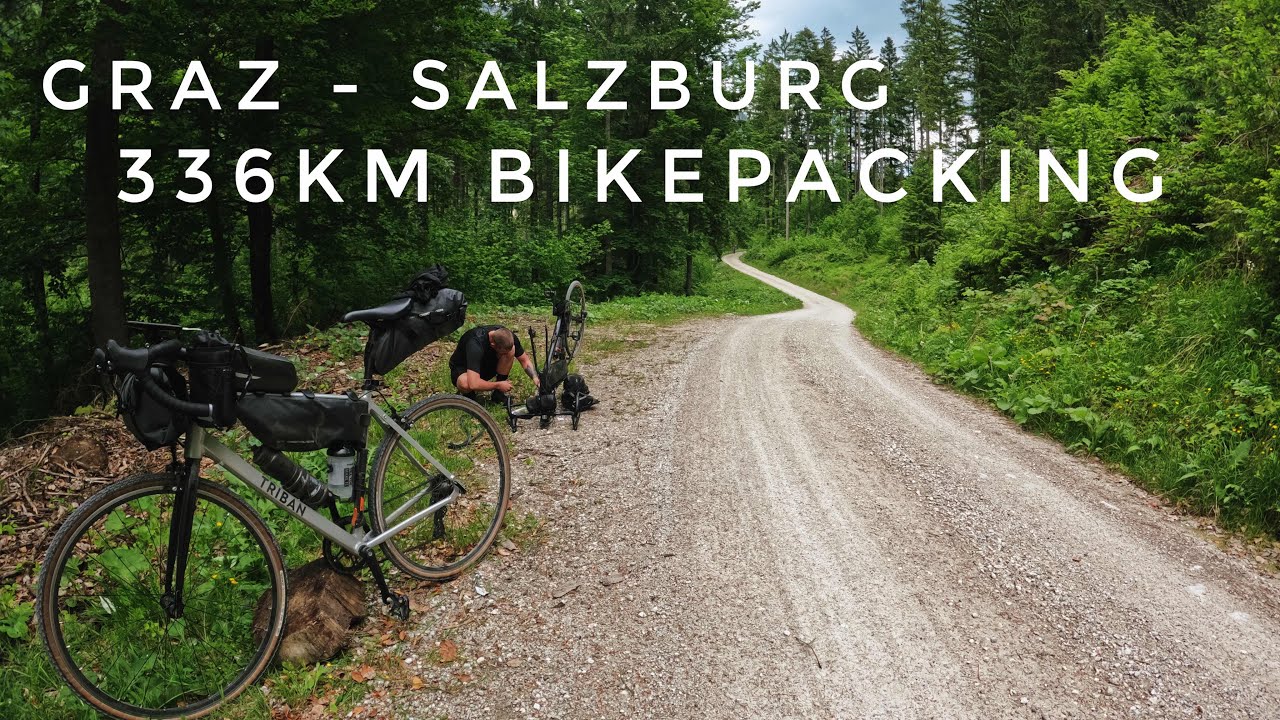 336km bikepacking Graz-Salzburg 🚴🤙