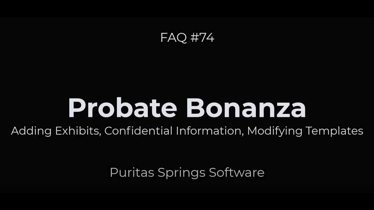 FAQ #74: Master Ohio Probate Forms &ndash; Attach Exhibits, Redact Info, Customize Templates