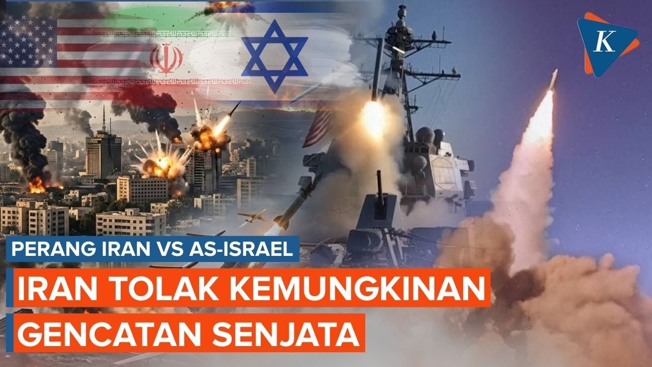Iran Tolak Usulan Gencatan Senjata dengan AS dan Israel Tanpa Syarat Mutlak