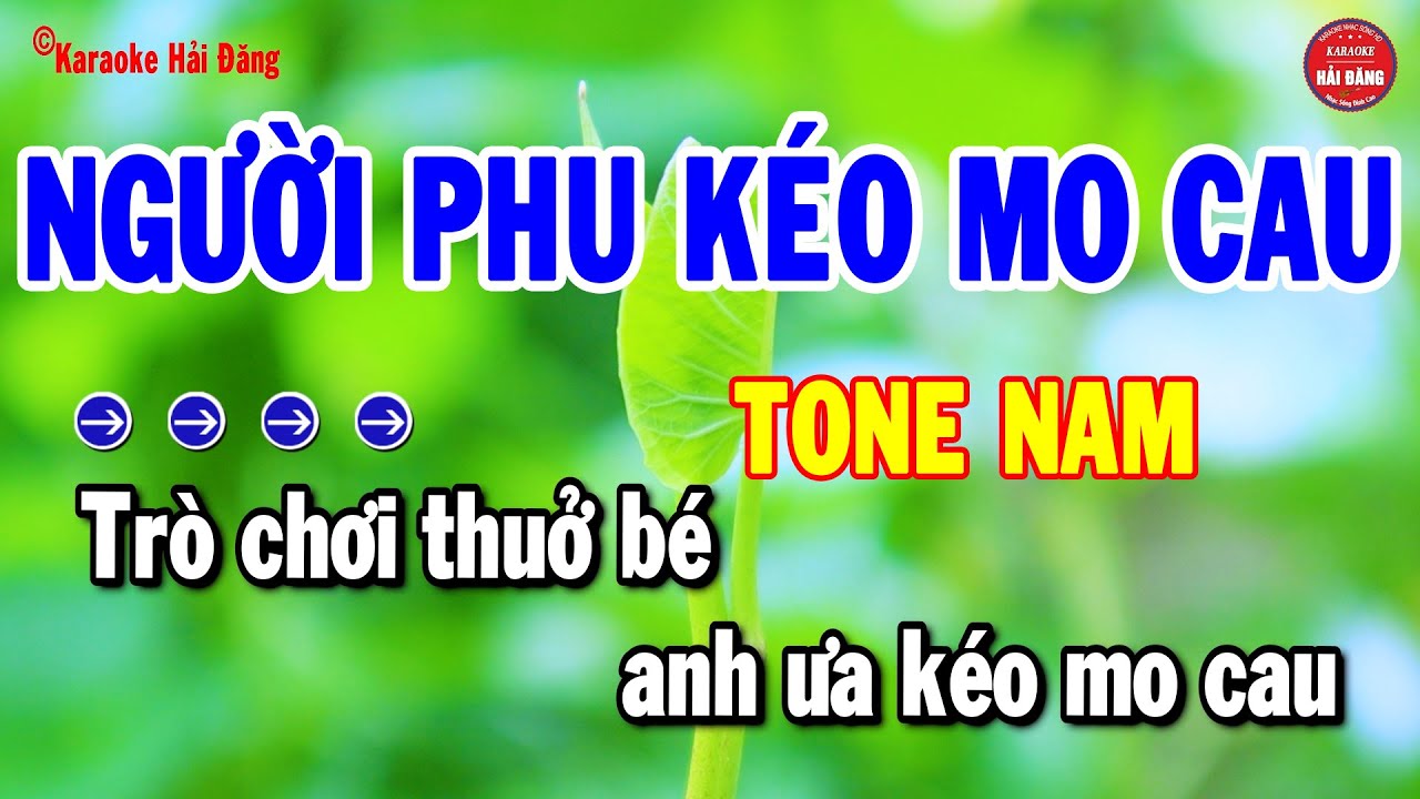 Karaoke Người Phu Kéo Mo Cau Tone Nam Nhạc Chuẩn Nhất | Hải Đăng